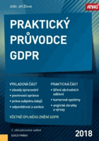 Praktický průvodce GDPR - včetně úplného znění GDPR