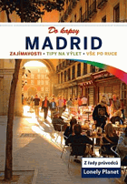 Madrid - do kapsy - zajímavosti, tipy na výlet, vše po ruce
