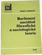 Buržoazní sociálně filozofické a sociologické teorie
