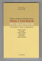 Věda v Čechách po 20 letech (ve spirále, nebo na kruháči?) rozhovory s přírodovědci v ...