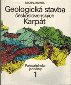 Geologická stavba československých Karpát - celoštátna vysokoškolská učebnica pre ...