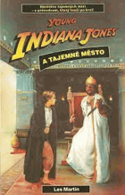 Knihy o malém Indiana Jonesovi. Díl 4, Young Indiana Jones a tajemné město