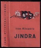 Jindra - obraz z našeho života
