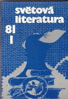 Světová literatura 1981 - revue zahraničních literatur KOMPLET 6sv!