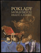Poklady moravských hradů a zámků Hrady