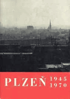 PLZEŇ Pilsen 1945-1970