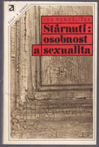 Stárnutí - osobnost a sexualita