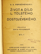 Život a dílo L. Tolstého a Dostojevského. Díl 1