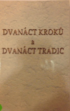 Dvanáct kroků a dvanáct tradic