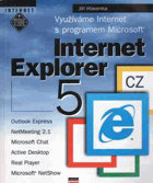 Internet Explorer 5 . využíváme Internet s programem Microsoft