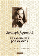 Životopis jogína - Paramhansa Jógánanda