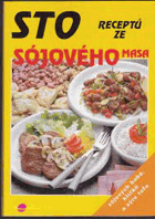 Sto receptů ze sójového masa SÓJA