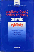 Anglicko-český a česko-anglický rybářský slovník