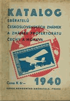 Katalog sběratelů československých známek a známek protektorátu Čechy a Morava 1940
