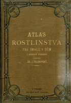 Atlas rostlinstva pro školu i dům.