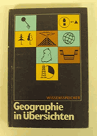Geographie in übersichten - Wissensspeicher für den Unterricht