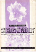 Tajemství přírody OBÁLKA ANI PŘEBAL NEJSOU SOUČÁSTÍ TÉTO KNIHY
