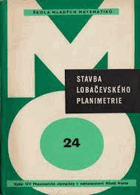 Stavba Lobačevského planimetrie Lobačevský Matematika