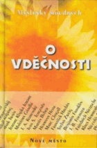 Myšlenky moudrých o vděčnosti