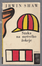 Sázka na mrtvého žokeje