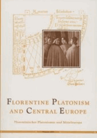 Florentine platonism and Central Europe