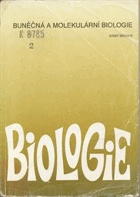 Buněčná a molekulární biologie - učebnice biologie pro gymnázia a střední odborné školy