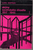 Kronika sovětského divadla 1917-1945.