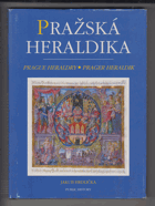 Pražská heraldika - znaky pražských měst, cechů a měšťanů
