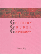 Gertruda Gruber Goepfertova UNTERSCHRIFT GOEPFERT!!