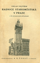 Radnice staroměstská v Praze - o jejím významu a památkách