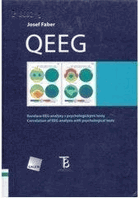 QEEG - korelace EEG analýzy s psychologickými testy = correlation of EEG analysis with ...