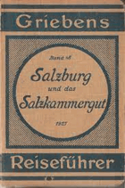Band 48. Salzburg und das Salzkammergut. 32.Auflage. Mit 6 Karten (laut Titel), tatsächlich aber ...