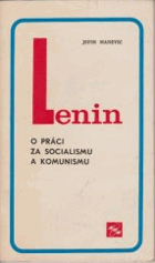 Lenin o práci za socialismu a komunismu