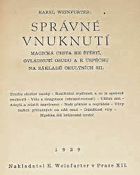 Správné vnuknutí Magická cesta ke štěstí, ovládnutí osudu a k úspěchu na základě ...