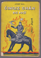 Čingiz Chán, bič boží - Asijská epopeja