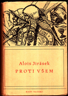 Proti všem - list z české epopeje.