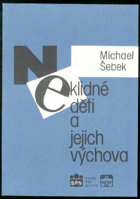 Neklidné děti a jejich výchova