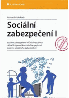 Sociální zabezpečení I - sociální zabezpečení v České republice, lékařská posudková ...