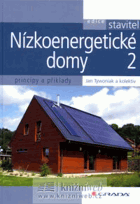 Nízkoenergetické domy 2 - principy a příklady