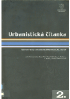 Urbanistická čítanka 2 - vybrané texty urbanistické literatury XX. století
