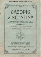 Časopis Vincentina - Ročník X. Dvouměsíčník věnovaný zájmům nezištné lásky k ...