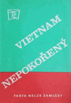 Vietnam nepokořený Fakta nelze zamlčet