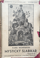 Mystický slabikář, to jest Klíč pro žáky D.S.