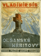 Olšanské hřbitovy Olšany Pohřebnictví