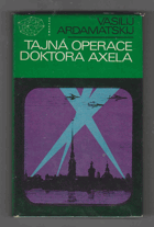 Tajná operace doktora Axela