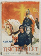 Tisíc tomu let. Svatý Václave, nedej zahynouti