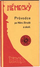 Průvodce po Německém Brodě a okolí VČ MAPY Havlíčkův Brod Deutschbrod