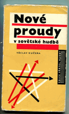 Nové proudy v sovětské hudbě - eseje a stránky z deníku