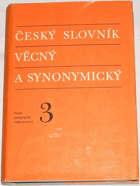 Český slovník věcný a synonymický 3