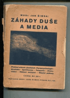 Záhady duše a media - parapsychologie - okultismus - telepatie - jasnovidnost - hlášení ...